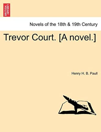 Trevor Court. [A Novel.]