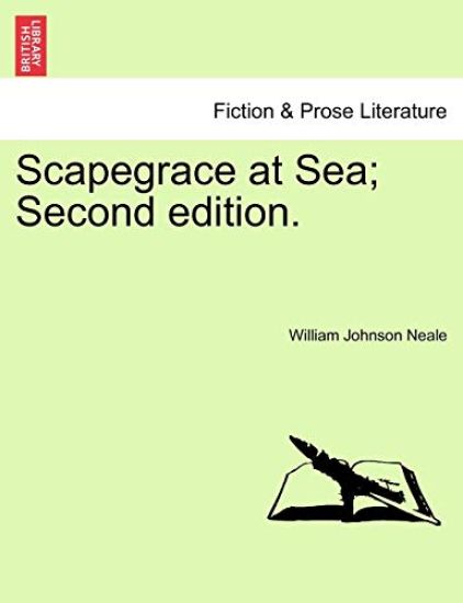 Scapegrace at Sea; Second Edition.