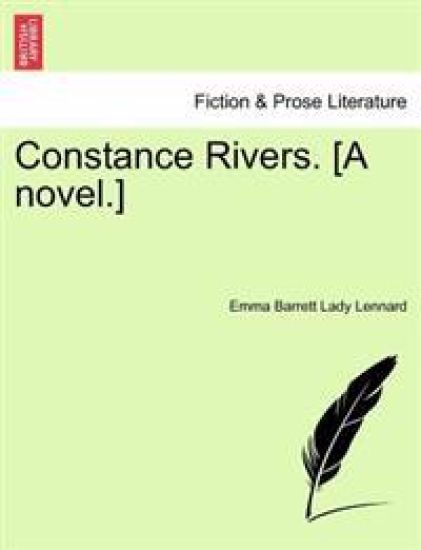 Constance Rivers. [A Novel.]