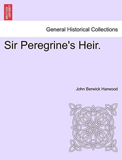 Sir Peregrine's Heir.