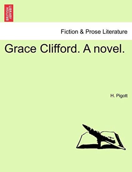 Grace Clifford. a Novel.