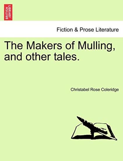 The Makers of Mulling, and Other Tales.
