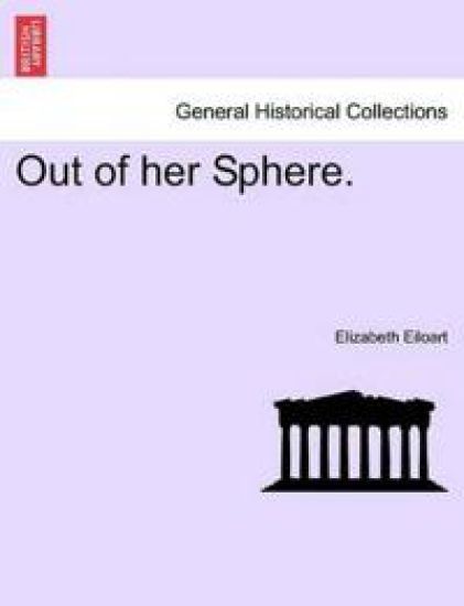 Out of Her Sphere.