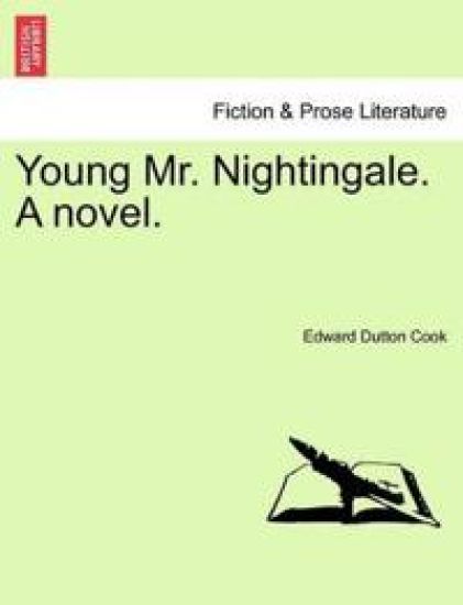 Young Mr. Nightingale. a Novel.