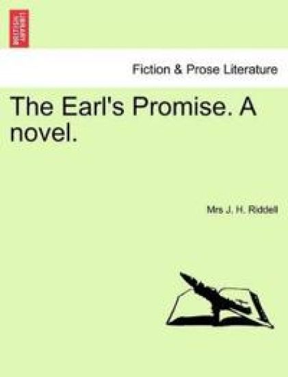 The Earl's Promise. a Novel.