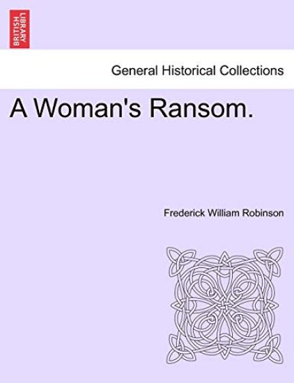 A Woman's Ransom.