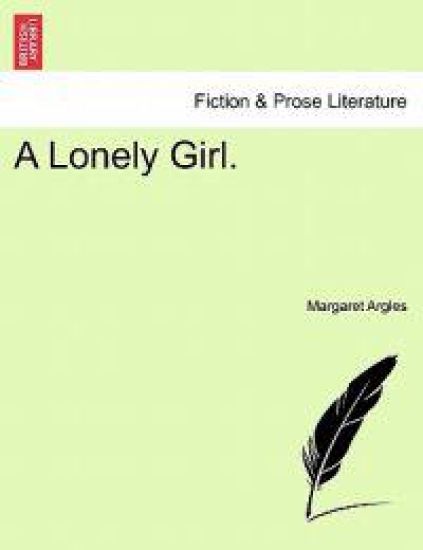 A Lonely Girl.