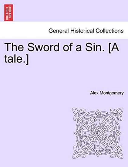 The Sword of a Sin. [a Tale.]