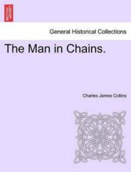 The Man in Chains.