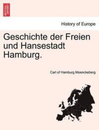 Geschichte der Freien und Hansestadt Hamburg.