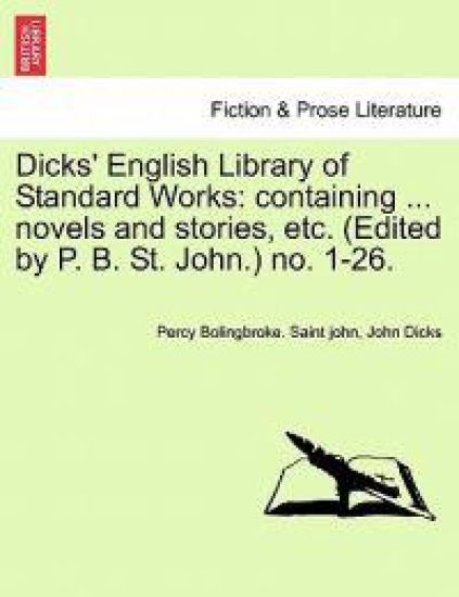 Dicks' English Library of Standard Works