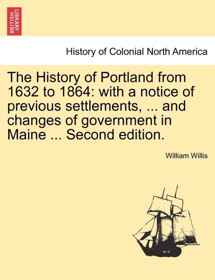 The History of Portland from 1632 to 1864