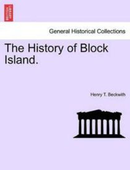 The History of Block Island.