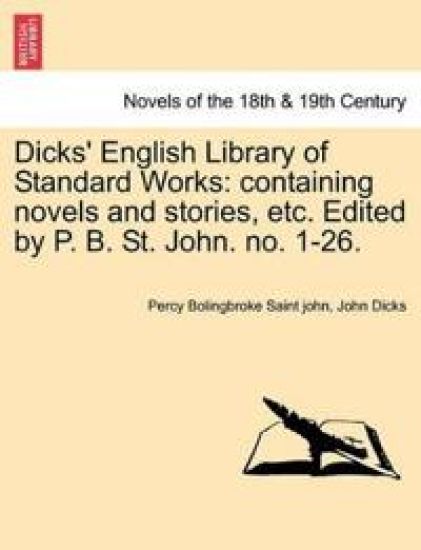 Dicks' English Library of Standard Works