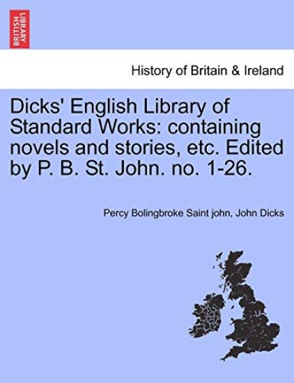 Dicks' English Library of Standard Works