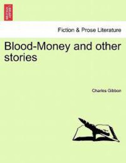 Blood-Money and Other Stories