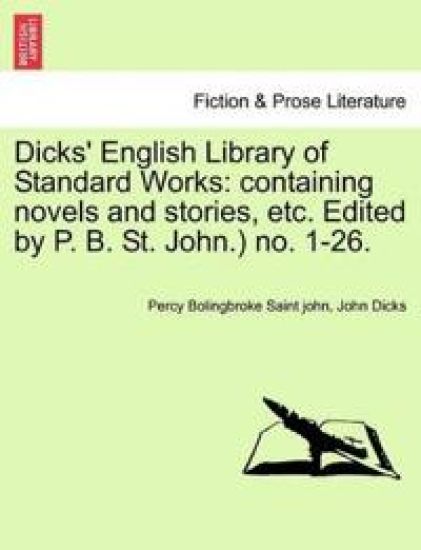 Dicks' English Library of Standard Works