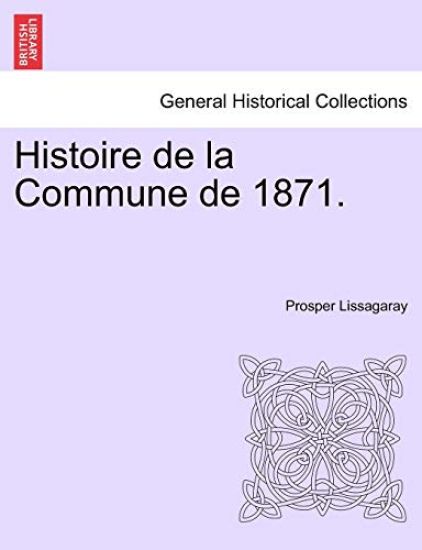 Histoire de la Commune de 1871.