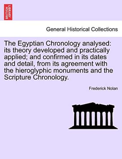 The Egyptian Chronology analysed