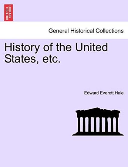 History of the United States, Etc.