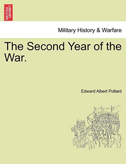 The Second Year of the War.