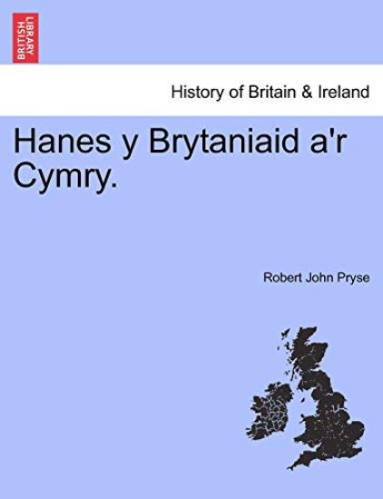 Hanes y Brytaniaid a'r Cymry.
