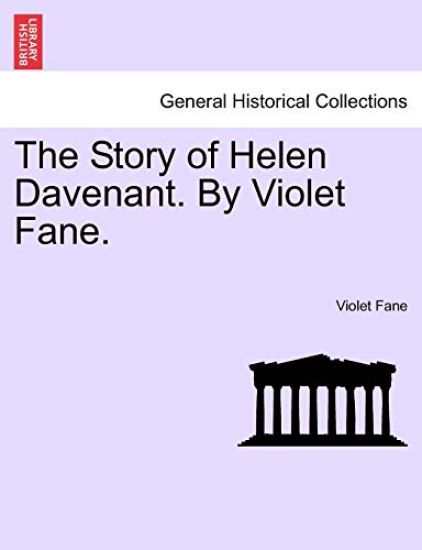 The Story of Helen Davenant. by Violet Fane.