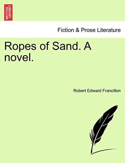 Ropes of Sand. a Novel. Vol.II