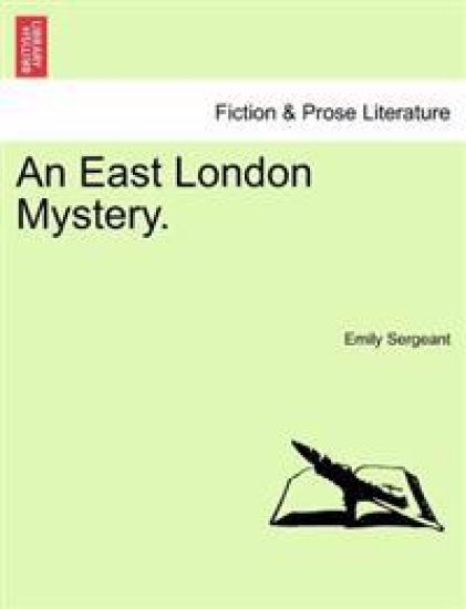 An East London Mystery. Vol. III