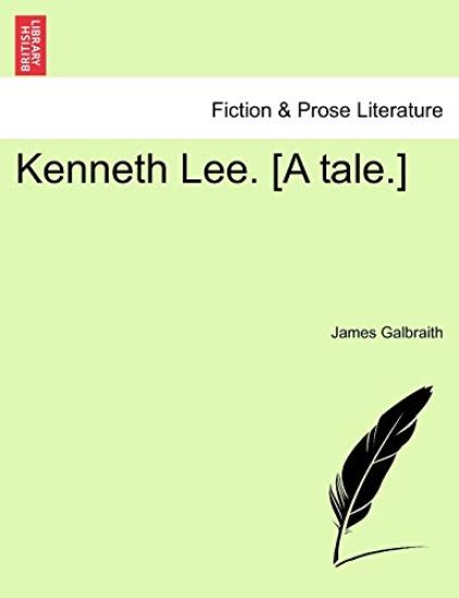 Kenneth Lee. [A Tale.]