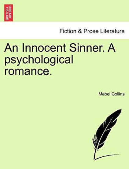 An Innocent Sinner. a Ssychological Romance
