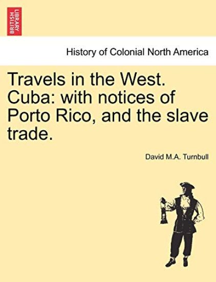 Travels in the West. Cuba