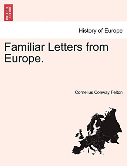 Familiar Letters from Europe.