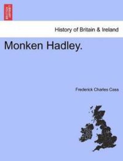Monken Hadley.