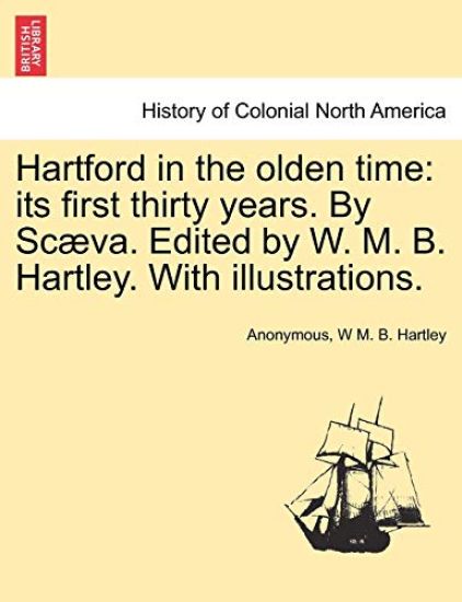 Hartford in the Olden Time