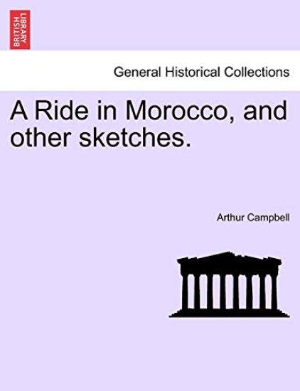 A Ride in Morocco, and Other Sketches.