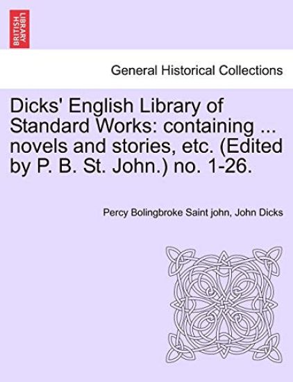 Dicks' English Library of Standard Works