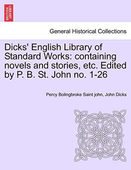 Dicks' English Library of Standard Works