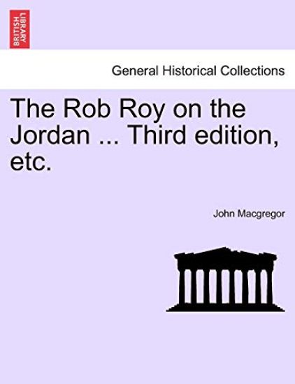 The Rob Roy on the Jordan ... Sixth edition, etc.