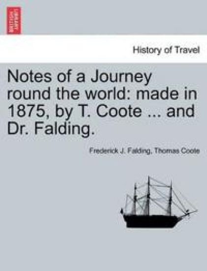 Notes of a Journey Round the World