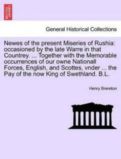 Newes of the Present Miseries of Rushia