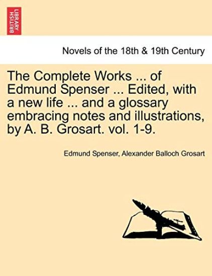 The Complete Works in Verse and Prose of Edmund Spencer