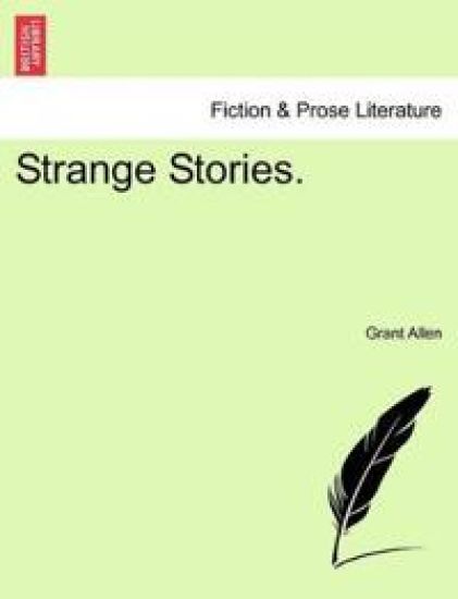 Strange Stories.