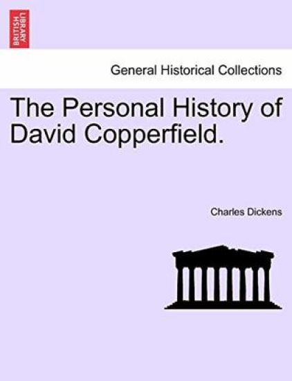 The Personal History of David Copperfield.