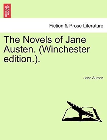The Novels of Jane Austen. (Winchester Edition.).