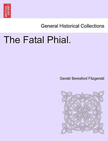 The Fatal Phial.