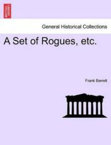 A Set of Rogues, Etc.