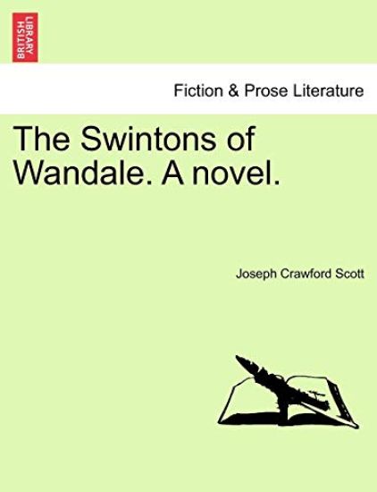 The Swintons of Wandale. a Novel.