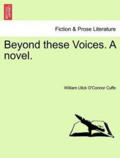 Beyond These Voices. a Novel.