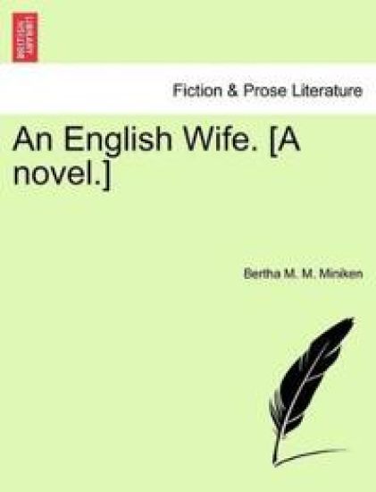 An English Wife. [a Novel.]